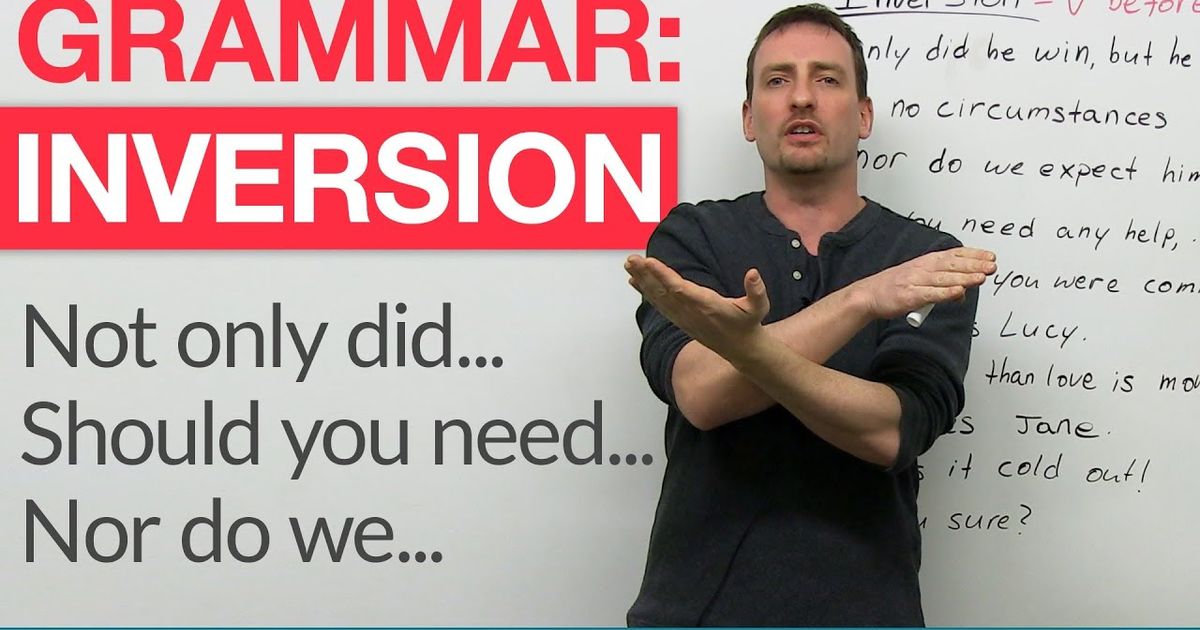 Should Inversion Grammar