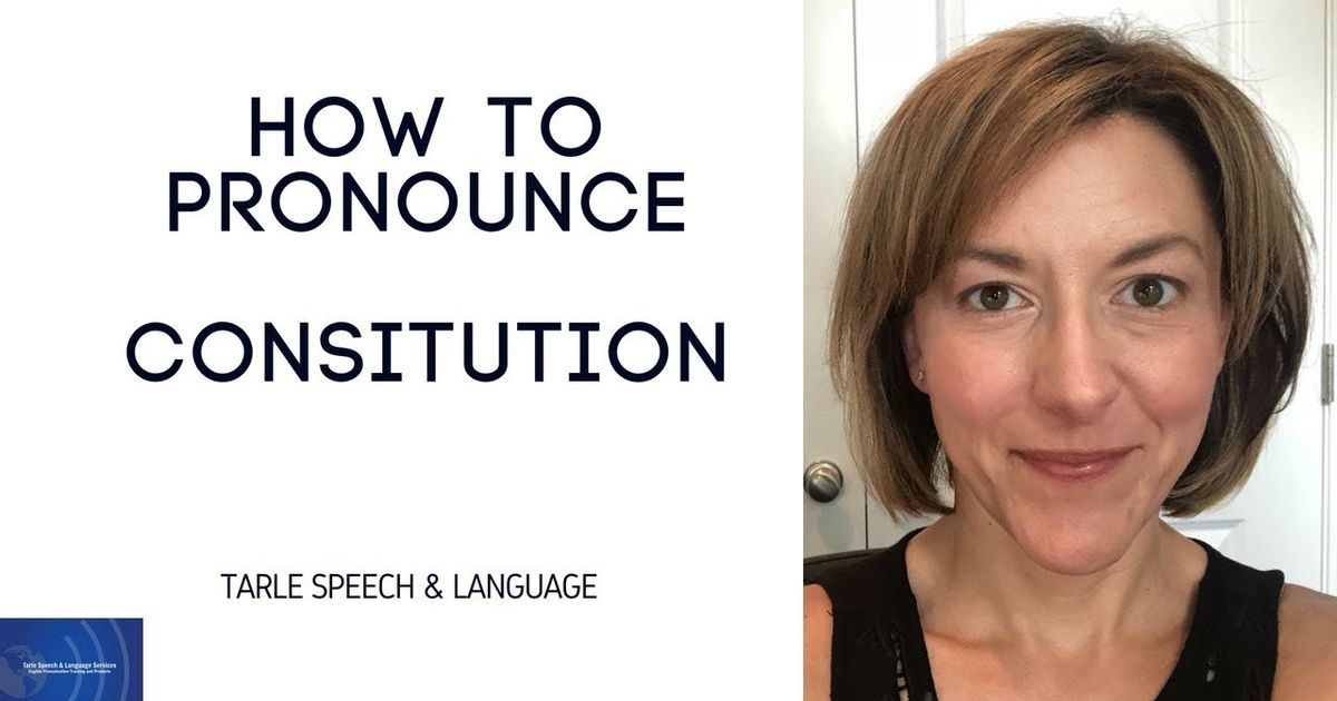 CONSTITUTIONの発音の仕方 - アメリカ英語発音レッスン (How to Pronounce CONSTITUTION - American English Pronunciation Lesson) - VoiceTube