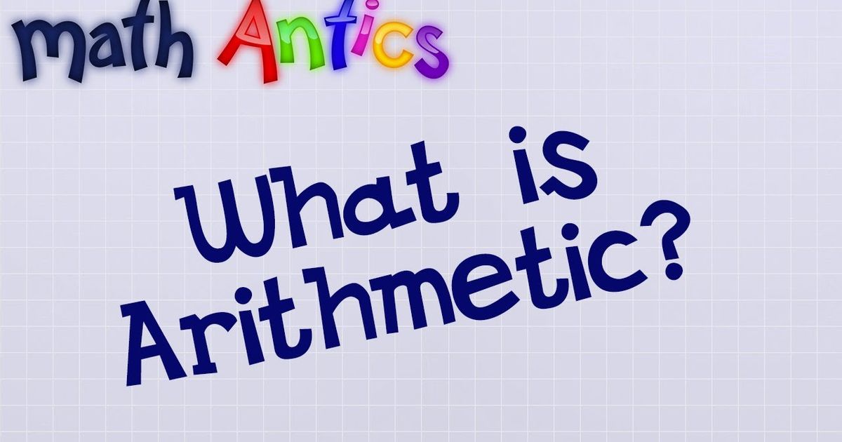 math-antics-what-is-arithmetic-voicetube