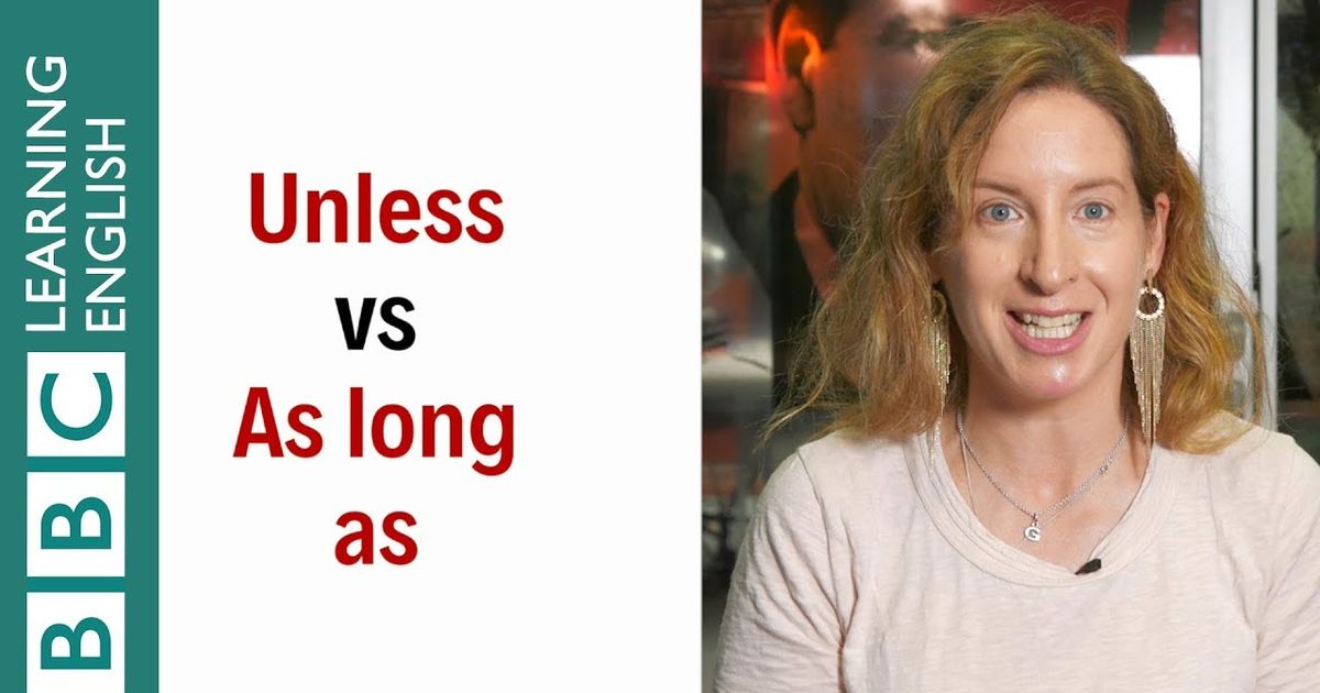 unless-vs-as-long-as-what-s-the-difference-english-in-a-minute