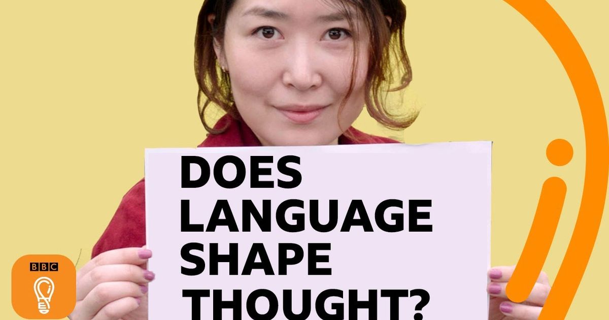 do-we-think-differently-in-different-languages-bbc-ideas-voicetube