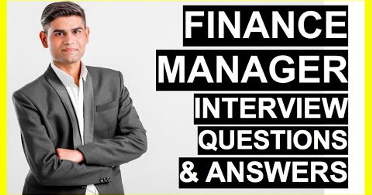 FINANCE MANAGER Interview Questions And Answers How To Become A 