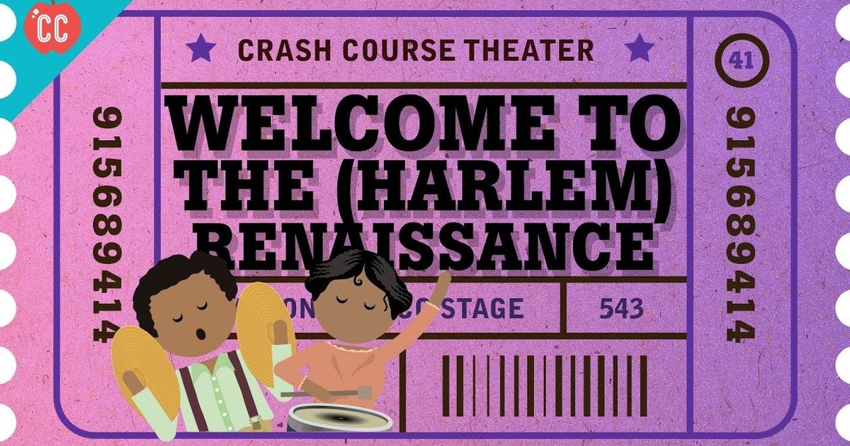 ハーレム・ルネッサンスクラッシュ・コース・シアター41 (The Harlem Renaissance Crash Course