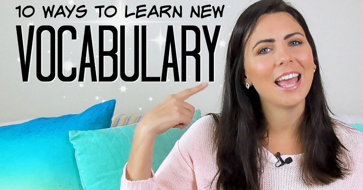 10-tips-to-build-your-vocabulary-ways-to-learn-more-english-words