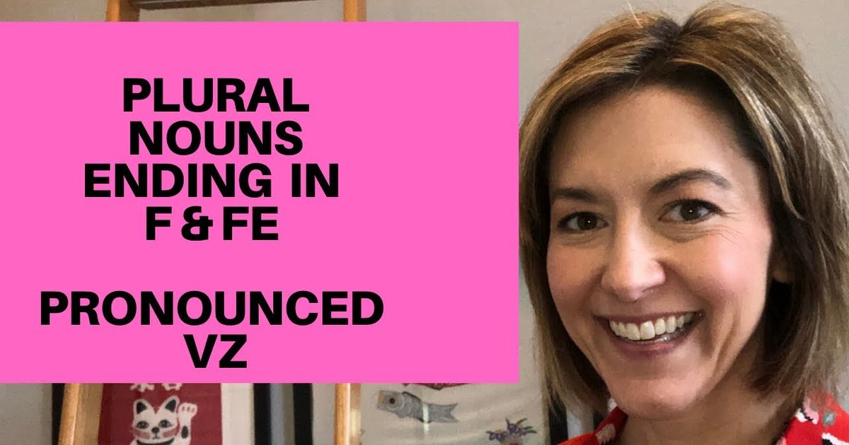 F & FE で終わる複数形名詞 VZ と発音する - halves, calves, loaves, wives, shelves, knives (Plural Nouns ending in F & FE Pronounced as VZ - halves, calves, loaves, wives, shelves, knives) - VoiceTube