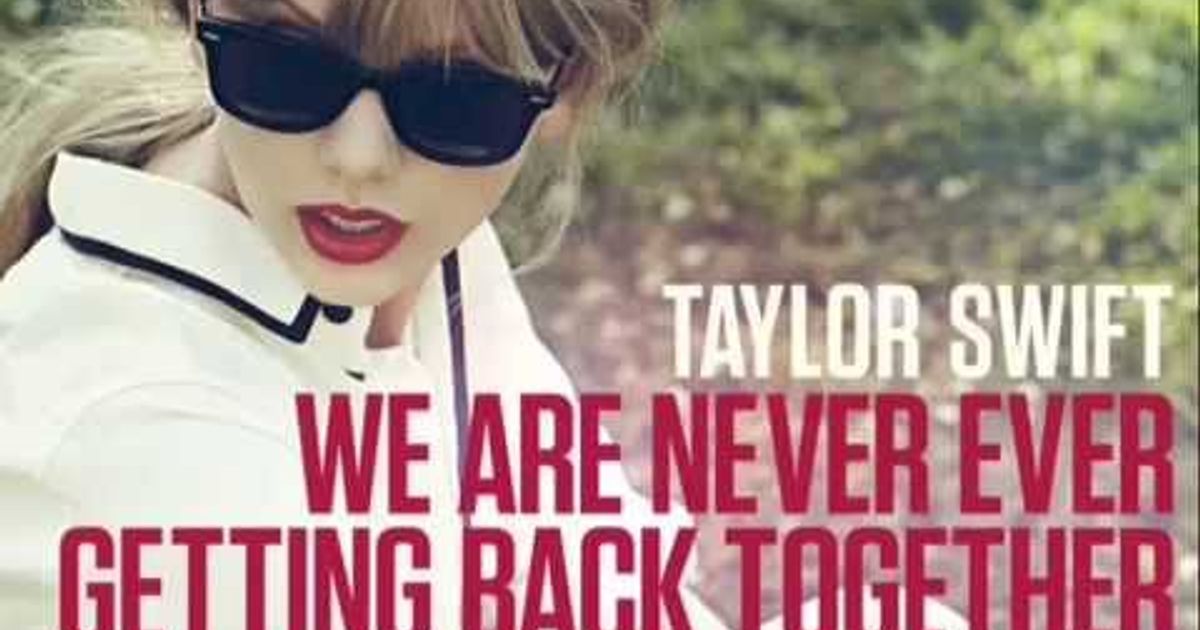 私たちは決して復縁していない テイラー スウィフト We Are Never Ever Getting Back Together Taylor Swift Voicetube 動画で英語を学ぶ