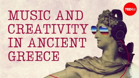 古希臘的音樂與創造力 (Music and Creativity in Ancient Greece)