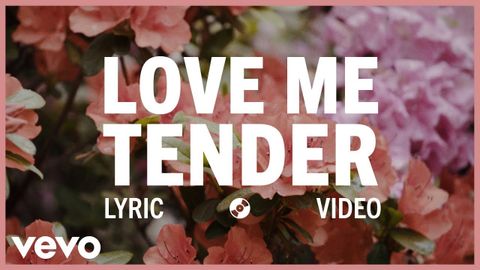 Elvis Presley - Love Me Tender (Official Lyric Video)