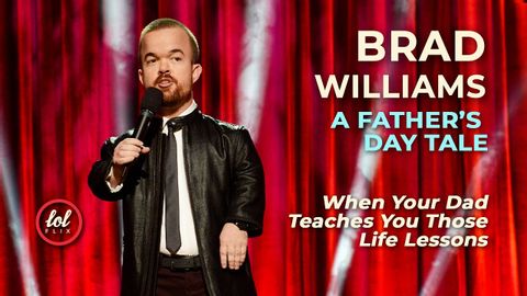 父の日の物語 - BRAD WILLIAMS｜LOLflix (A Father's Day Tale • BRAD WILLIAMS | LOLflix)