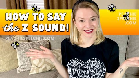 How to say the Z sound by Peachie Speechie