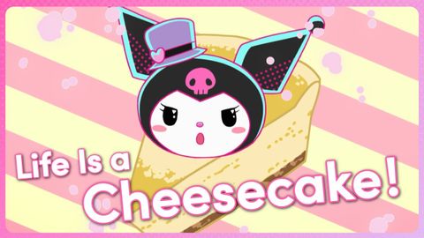 Life is a Cheesecake | Kuromi’s Pretty Journey S1 EP 6