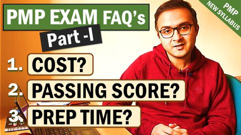 PMP Exam Cost | PMP Exam Passing Score | PMP Exam Prep Time |PMP Exam FAQ 2022-Part 1/2 |PMPwithRay