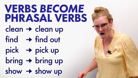 動詞から句動詞へ：意味が変わる！ (VERBS to PHRASAL VERBS: Their meaning changes!)