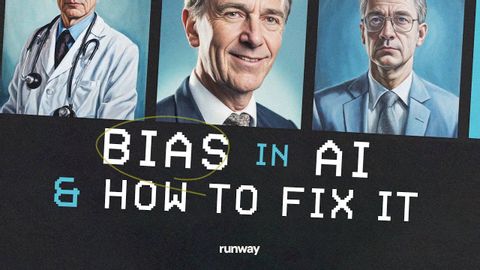 Bias in AI and How to Fix It | Runway