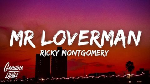 リッキー・モンゴメリー - Mr Loverman（歌詞） "and I miss my lover man" （Tiktok） (Ricky Montgomery - Mr Loverman (Lyrics) "and I miss my lover man" (Tiktok))