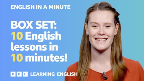 跟著 BBC 學英文在10 分鐘內學會各種實用的英文用法吧！ (BOX SET: English In A Minute 20 – TEN English lessons in 10 minutes!)