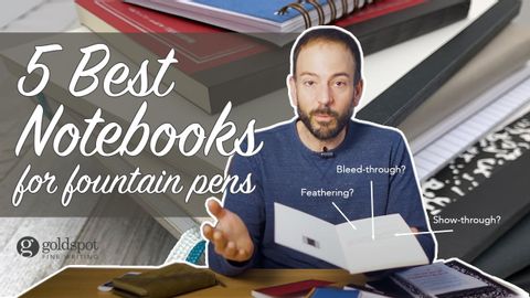 最適合鋼筆的筆記本 (The Best Notebooks for Fountain Pens)