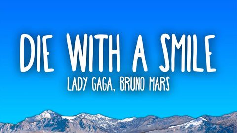 レディー・ガガ、ブルーノ・マーズ - ダイ・ウィズ・ア・スマイル (Lady Gaga, Bruno Mars - Die With A Smile)