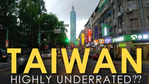 Taiwan ?? - An Underrated Travel Destination and Why You SHOULD Visit! | Taiwan Travel Guide