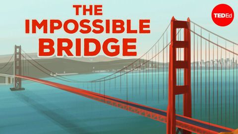 建造不可能：金門大橋 - 亞歷克斯·詹德勒（Building the impossible: Golden Gate Bridge - Alex Gendler）