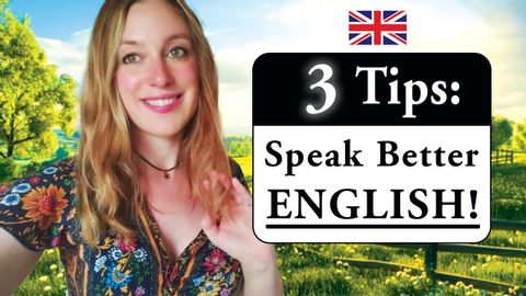 SPEAK BETTER ENGLISH! ⭐| Improve your FLUENCY!! | British English ??