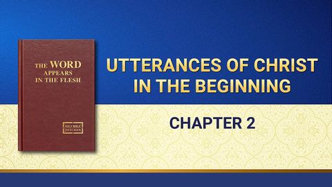 The Word of God | "Utterances of Christ in the Beginning: Chapter 2"