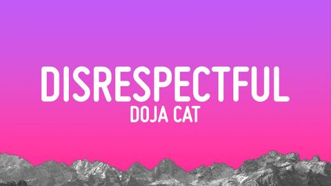 Doja Cat - 失禮（歌詞） (Doja Cat - Disrespectful (Lyrics))