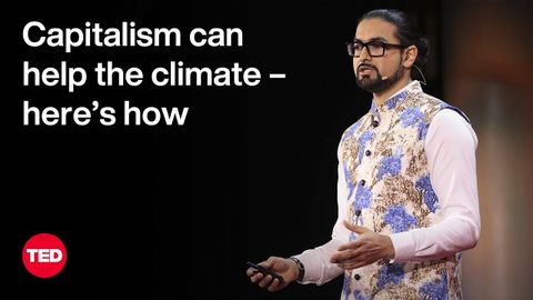 資本主義破壞了氣候。現在它可以修復它 | Akshat Rathi | TED (Capitalism Broke the Climate. Now It Can Fix It | Akshat Rathi | TED)