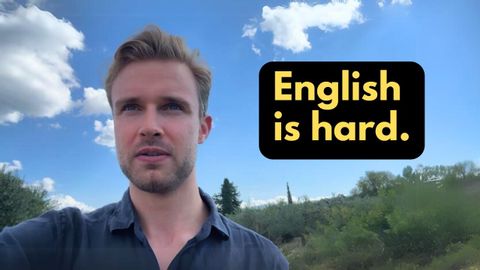 Why learning English is so difficult.