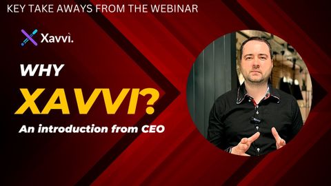 釋放 Xavvi 的力量：首席執行官介紹 (Unlocking the Power of Xavvi: An Introduction from the CEO)