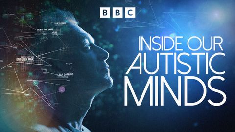 自閉症患者的內心世界 | BBC Select (Inside Our Autistic Minds | BBC Select)