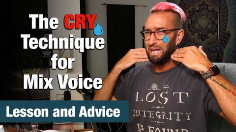 How I Learned Mix Voice - The Cry Technique