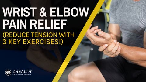 Wrist & Elbow Pain Relief (Reduce Tension with 3 Key Exercises!)