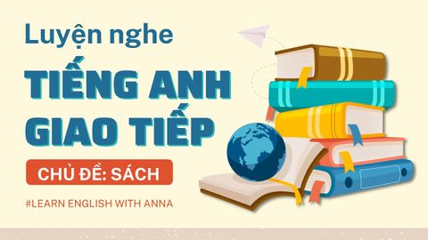 中国語 - Chủ đề SÁCH (書籍) (Luyện nghe Tiếng Anh giao tiếp - Chủ đề SÁCH (Books))