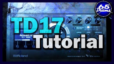 羅蘭 TD17 深度教程 (Roland TD17 Indepth Tutorial)