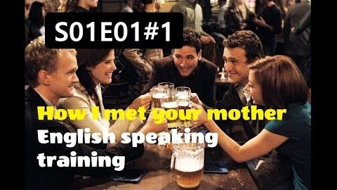 Learn English with tv series - How I met your mother S01E01#1 /Repeat Each Sentence