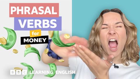 跟著 Georgie 學習「金錢」相關的片語動詞！ (Phrasal verbs with Georgie: Money ?)