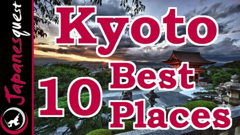 10 Best Places to Visit in Kyoto! | Japan Travel Guide