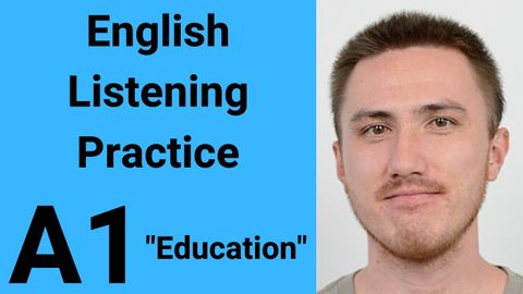 A1 英語聽力練習 - 教育 (A1 English Listening Practice - Education)