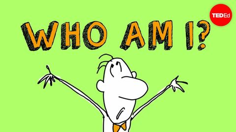 【TED-Ed】Who am I? A philosophical inquiry - Amy Adkins