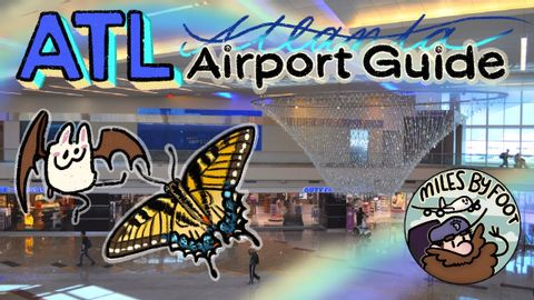 遊覽亞特蘭大國際機場 (ATL)--完整的機場指南和導覽 (Getting Around Atlanta International Airport (ATL) - Complete Airport Guide and Tour)