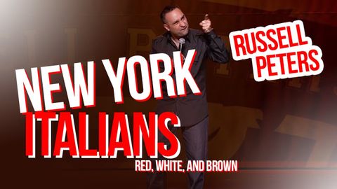 "紐約意大利人"｜羅素-彼得斯--紅、白、棕三色。 ("New York Italians" | Russell Peters - Red, White, and Brown)