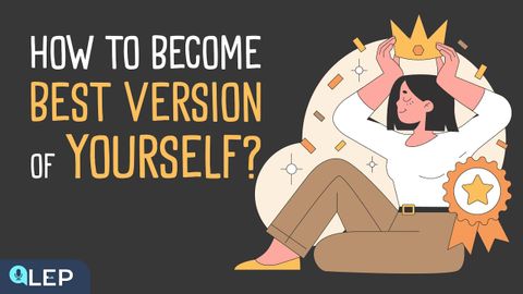 How to Become the Best Version of Yourself? |? Podcast and Chill | Beginner