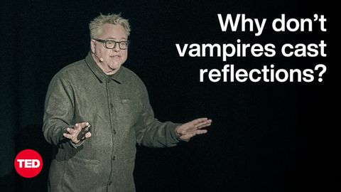 為什麼吸血鬼不會投射倒影？| 埃裡克-努茲姆 | TED (Why Don’t Vampires Cast Reflections? | Eric Nuzum | TED)