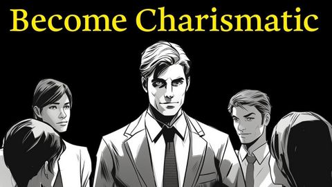 變得更有魅力的簡易指南 (Easy Guide to Become More Charismatic)