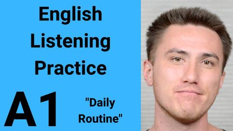 A1 English Listening Practice - Daily Routine