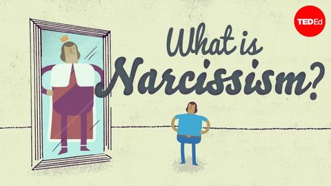 【TED-Ed】The psychology of narcissism - W. Keith Campbell