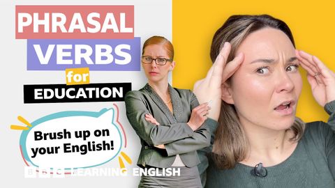 跟著 Georgie 學習跟「教育」有關的實用片語！ (Phrasal verbs with Georgie: Education)