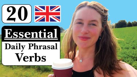 My TOP 20 PHRASAL VERBS needed for daily life!!! ☕?| British English ??