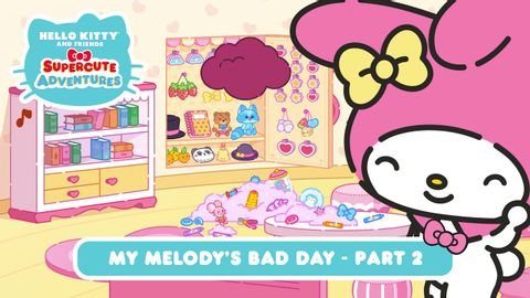 My Melody’s Bad Day PART 2 | Hello Kitty and Friends Supercute Adventures S6 EP02